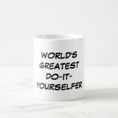 'World's Greatest Do-it-Yourselfer'-Mok Koffiemok (Center)