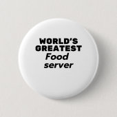 World's greatest Food Server Ronde Button 5,7 Cm (Voorkant)