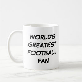 'World's Greatest Football Fan'-Mok Koffiemok