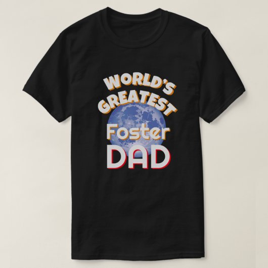 Worlds Greatest Foster Dad T-shirt (Design voorkant)