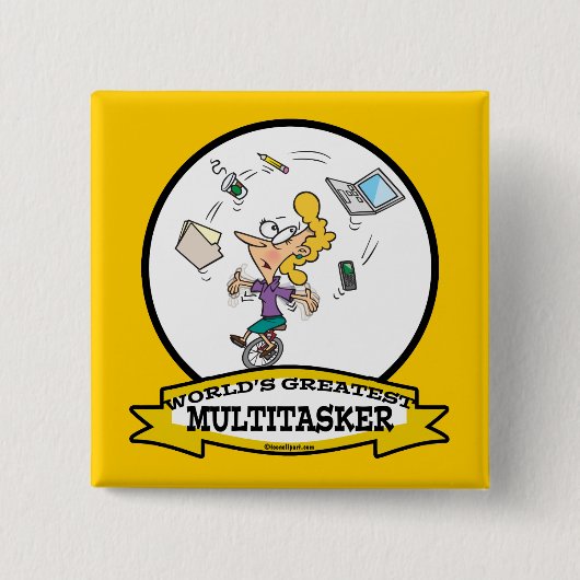 WORLDS GREATEST MULTI-TASKER VROUWEN CARTOON VIERKANTE BUTTON 5,1 CM (Voorkant)