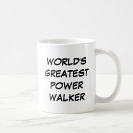 'World's Greatest Power Walker'-Mok Koffiemok