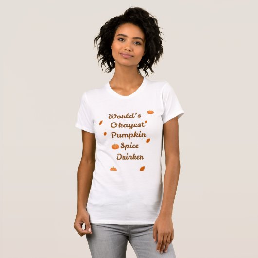 World's Greatest Pumpkin Spice Drinker Fall Shirt (Voorkant volledig)