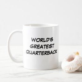 'World's Greatest Quarterback'-Mok Koffiemok