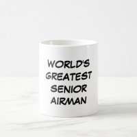 'World's Greatest Senior Airman'-Mok