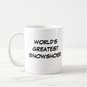 'World's Greatest Snowshoer'-Mok Koffiemok (Links)