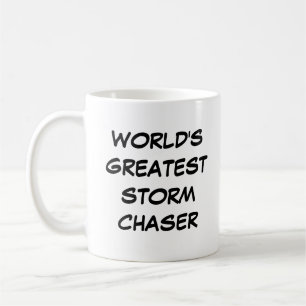 'World's Greatest Storm Chaser'-Mok Koffiemok