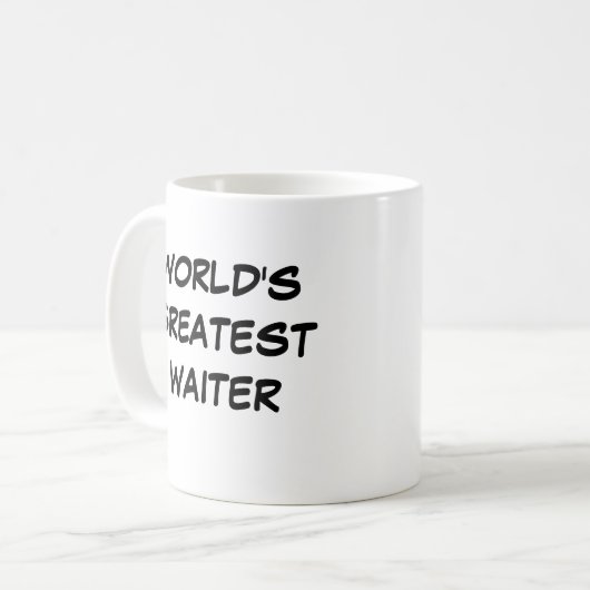 'World's Greatest Waiter' Mok (Voorkant links)
