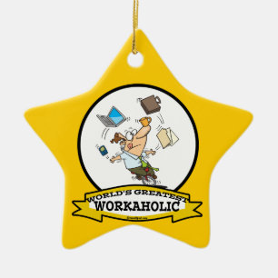 WORLDS GROATEST WORKAHOLIC MAN CARTOON KERAMISCH ORNAMENT