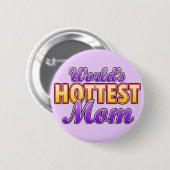 World's Hotste Mam Ronde Button 5,7 Cm (Voorkant /achterkant)