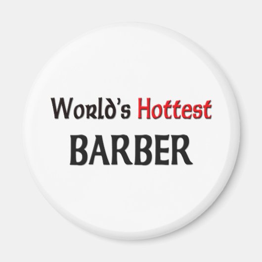 Worlds Hottest Barber Magneet (Voorkant)