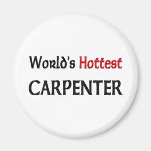 Worlds Hottest Carpenter Magneet