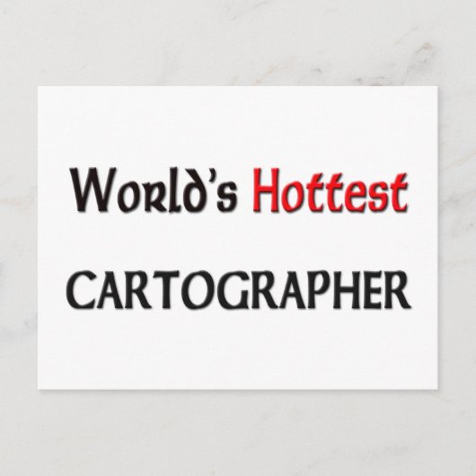 Worlds Hottest Cartograaf Briefkaart (Voorkant)