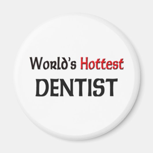 Worlds Hottest Dentist Magneet (Voorkant)