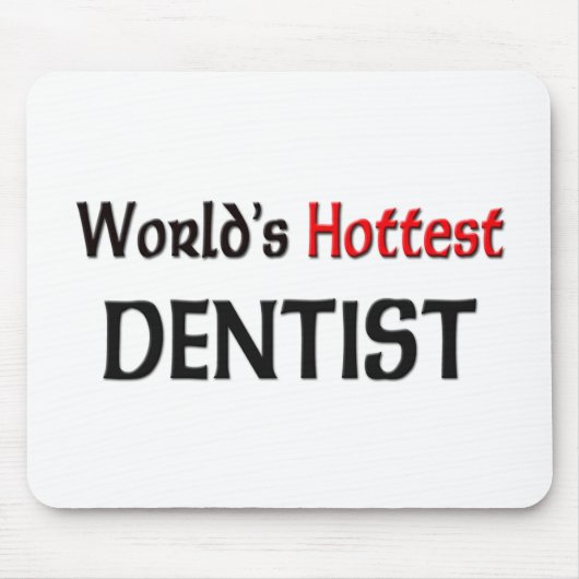 Worlds Hottest Dentist Muismat (Voorkant)