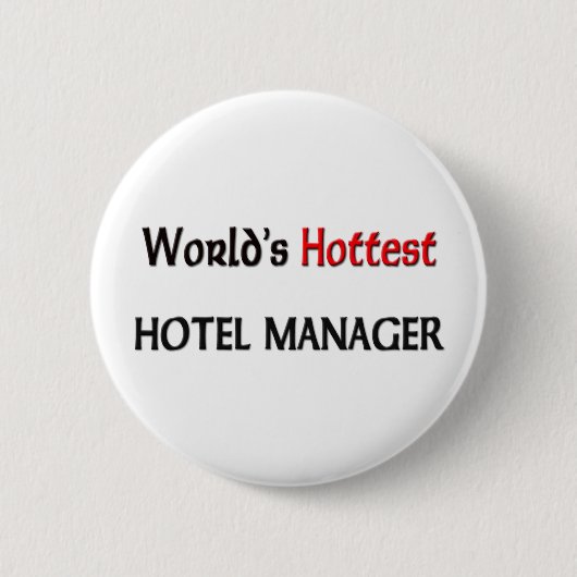 Worlds Hottest Hotel Manager Ronde Button 5,7 Cm (Voorkant)