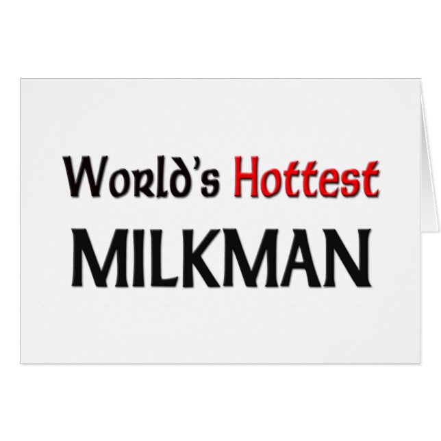 Worlds Hottest Milkman (Voorkant Horizontaal)