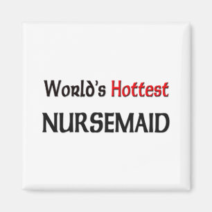 Worlds Hottest Nursemaid Magneet