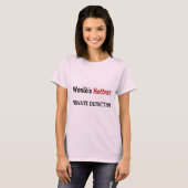 Worlds Hottest Private rechercheur T-shirt (Voorkant volledig)