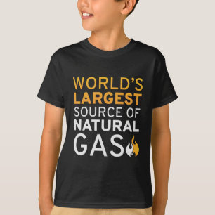 World's Largest Source Of Natural Gas T-shirt