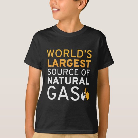 World's Largest Source Of Natural Gas T-shirt (Voorkant)