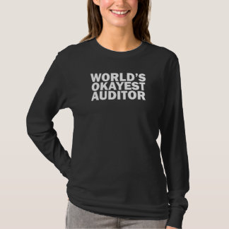 World's Okayest Auditor    T-shirt