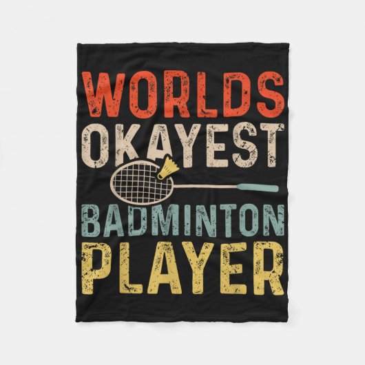 Worlds Okayest Badminton Player Retro Badminton Fleece Deken (Voorkant)