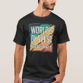 Worlds Okayest Bartender Barkeeper   T-shirt (Voorkant)