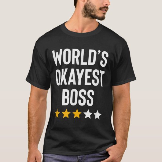 Worlds Okayest Boss Funny Birthday Christmas Gag G T-shirt (Voorkant)
