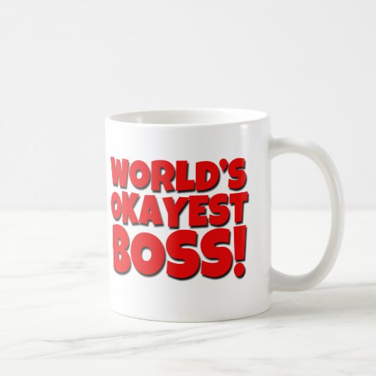 World's Okayest Boss Funny Mug Koffiemok (Rechts)