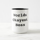 Worlds Okayest Boss Mok (Midden)