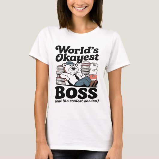 World's Okayest Boss National Boss Day T-shirt (Voorkant)