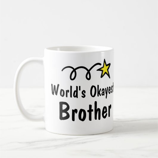 World's Okayest Brother Coffee Mok Gift (Links)