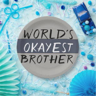 World's Okayest Brother Funny Papieren Bordje