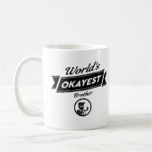 Worlds Okayest Brother Mok - Funny Coffee tea gift (Links)