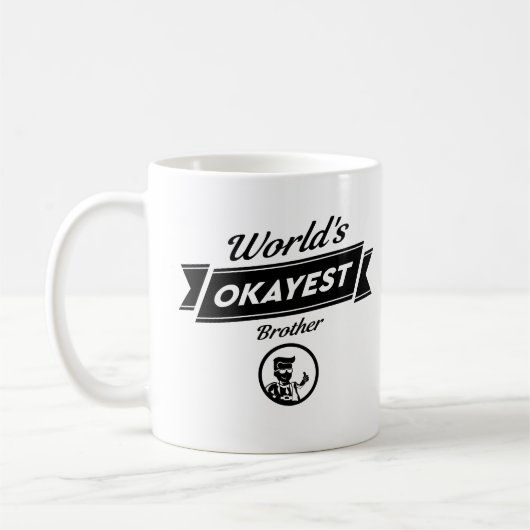 Worlds Okayest Brother Mok - Funny Coffee tea gift (Links)
