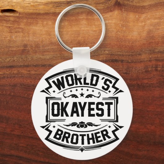 World's Okayest Brother Sleutelhanger (Voorkant)