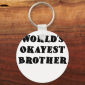 Worlds Okayest Brother Sleutelhanger (Voorkant)