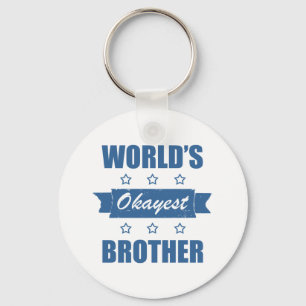 World's Okayest Brother Sleutelhanger