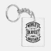 World's Okayest Brother Sleutelhanger (Voorkant Links)