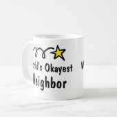 World's Okayest buurland Coffee Mok Gift (Voorkant links)