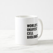 Worlds Okayest Cell Bioloog Koffiemok (Voorkant rechts)