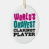 World's Okayest Clarinet Player Funny Music Keramisch Ornament (Rechts)