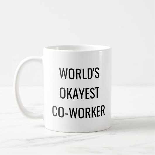 Worlds Okayest Co-arbeider grappige citaat mok kof (Links)