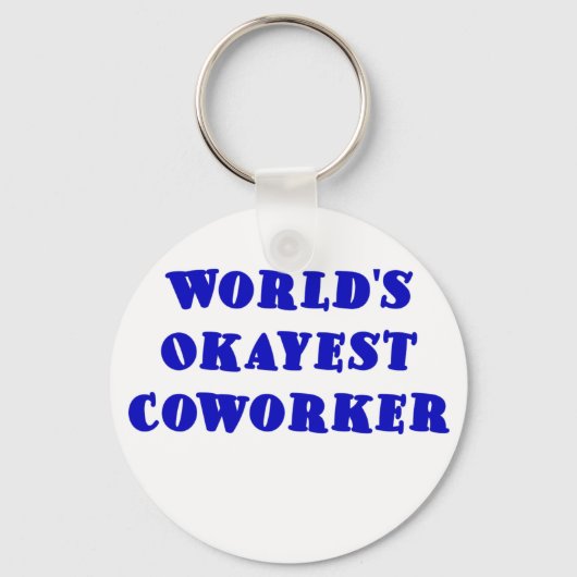 Worlds Okayest Coarbeider Sleutelhanger (Voorkant)
