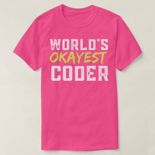 Worlds Okayest Coder T-shirt (Design voorkant)
