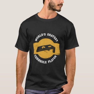 World'S Okayest Cornhole Player Cornhole T-shirt