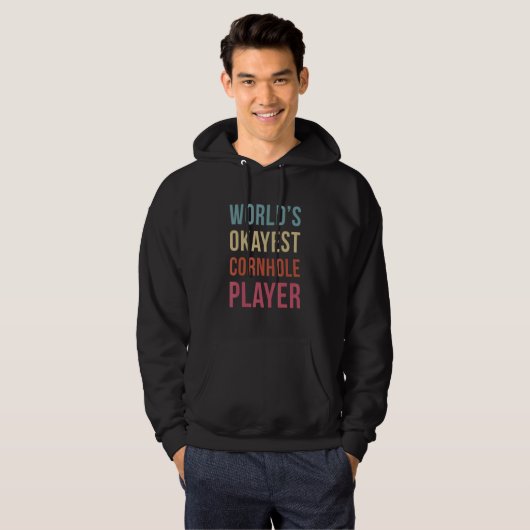 Worlds Okayest Cornhole Player Hoodie (Voorkant volledig)