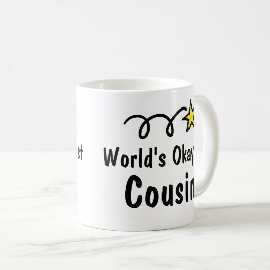 World's Okayest Cousin Coffee Mok Gift (Voorkant rechts)