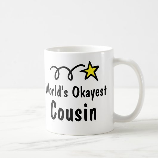 World's Okayest Cousin Coffee Mok Gift (Rechts)
